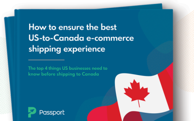 eBook: How to Ensure the Best US-to-Canada E-Commerce Shipping Experience